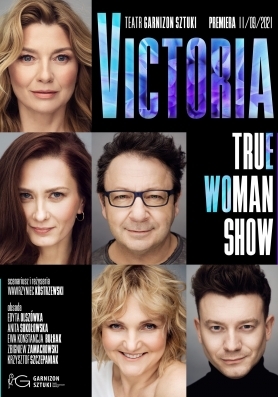 Victoria True Woman Show 